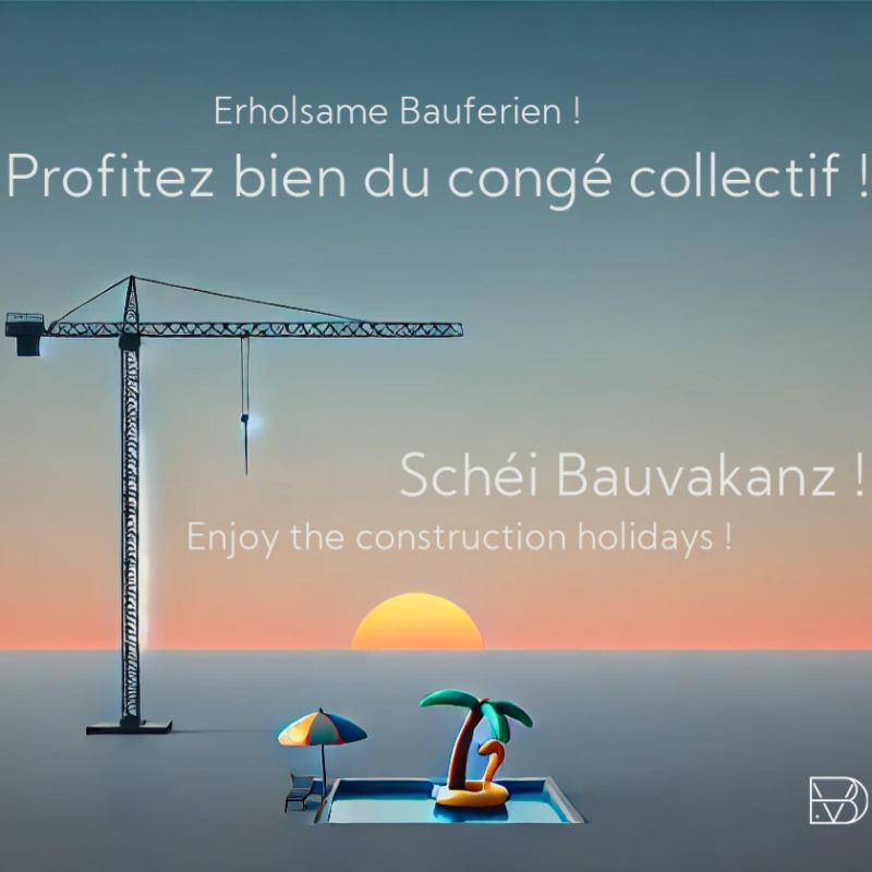 Construction holidays. Construction holidays.